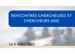 Save the date : Rencontres Chercheuses et Chercheurs 2022 